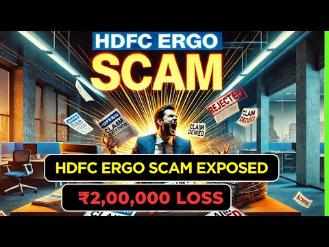 HDFC ERGO SCAM EXPOSED (Detailed Video) @hdfcergo @dittoinsurance