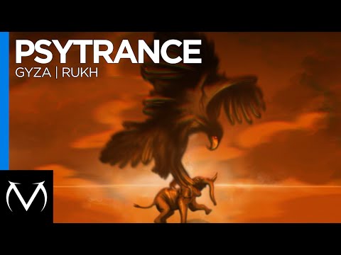 [Psytrance] - GYZA - Rukh