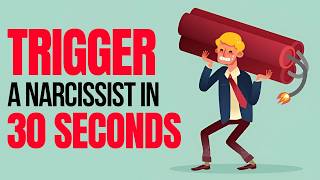 Narcissist's Kryptonite: How to Trigger Them in 30 Seconds