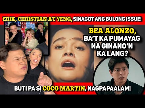 BEA ALONZO, OK LANG SA 'YO 'YON? 🔴ERIK, YENG, CHRISTIAN, SUMAGOT SA INTRIGA!🔴BUTI PA SI COCO MARTIN!