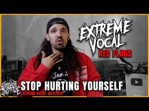 How to Scream: Extreme Vocal Red Flags