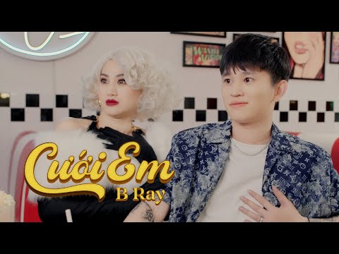 B RAY - CƯỚI EM [ OFFICIAL MV ]