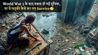 After The World War 3, She Is The Only Human Survivor On Earth😱| Movie Explained In Hindi