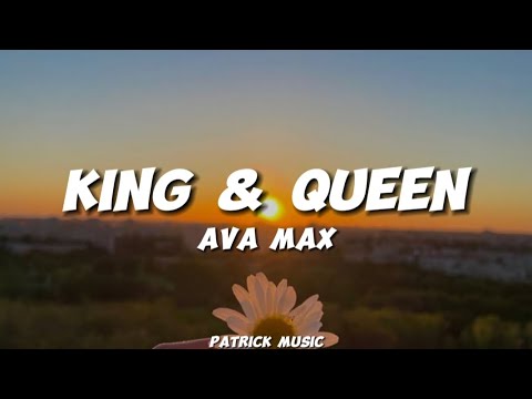 Ava Max - King & Queen ( Lyrics )