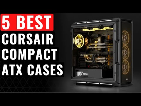 Top 5 Most Popular Corsair Compact ATX PC Case 2024