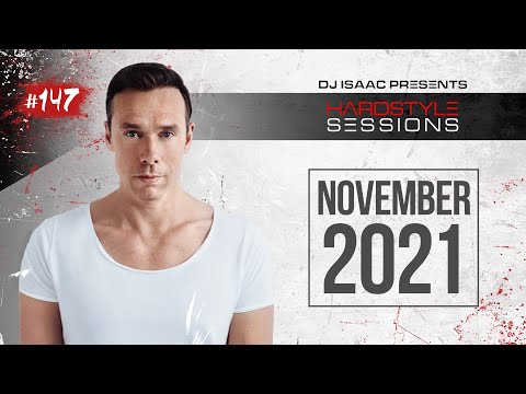 DJ ISAAC - HARDSTYLE SESSIONS #147 | NOVEMBER 2021