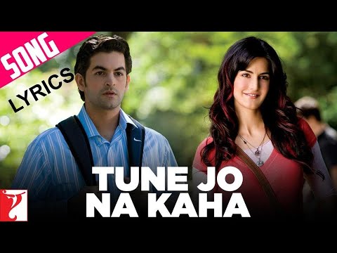 Tune Jo Na Kaha (Lyrics) | New York | John Abraham, Katrina Kaif, Neil Nitin M | Mohit C. | Pritam