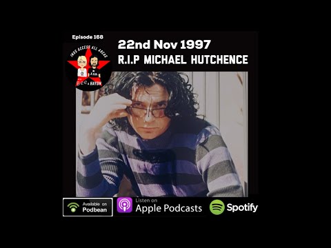 Michael Hutchence RIP 22/11/1997.