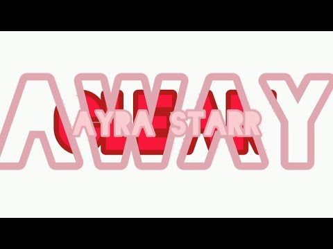 Ayra Starr-Away (Clean Lyrics) [Made By Clean Version] @jonathandavies2339