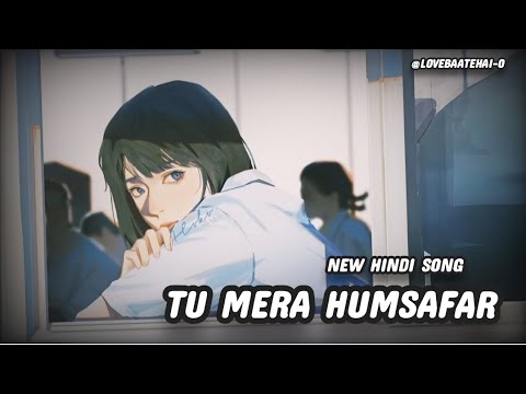 TU MERA HUMSAFAR / REKHA BHARDWAJ / NEW HINDI SONG SAD :( / OFFICIAL MUSIC SONG LYRICS / full AUDIO