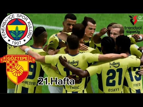 Fenerbahçe - Göztepe Maçı |  Süper Lig 21.Hafta 24/25 (Maç Özeti)