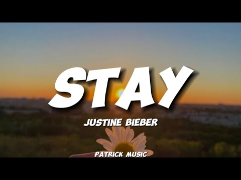 Justine Bieber - Stay ( Lyrics )