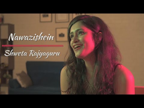 Nawazishein Karam | Produced By Me ♥️ | @ShwetaRajyaguru | Shweta's Soul Studio | New Song