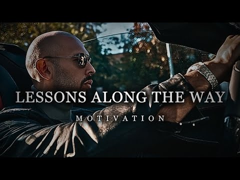 Andrew Tate: Lessons Along The Way | 1 Hour Motivational Video