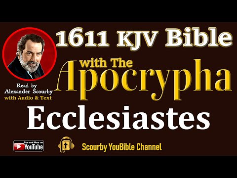 21~ New | ECCLESIASTES KJV  | Audio and Text | by Alexander Scourby | God is Love and Truth.