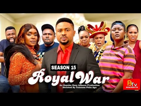 ROYAL WAR SEASON 15 - 2024 LATEST NIGERIAN NOLLYWOOD MOVIE