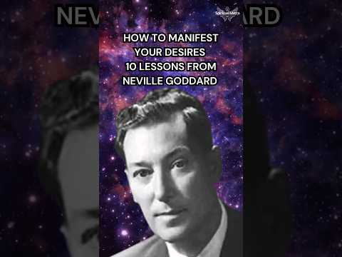 Neville Goddard's key lessons on how to manifest your desires #knowledge  #lawofattraction #shorts