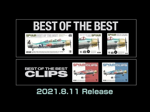 SPYAIR BEST Album『BEST OF THE BEST』 Trailer