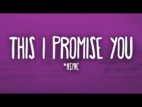 *NSYNC - This I Promise You