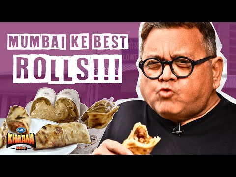 Where to Get Mumbai's 3 BEST ROLLS!? | Khaana No. 1 #EP19