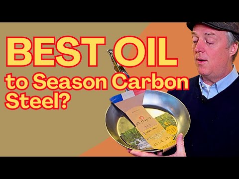 The BEST oil to season carbon steel? Top Five Choices! 🍳