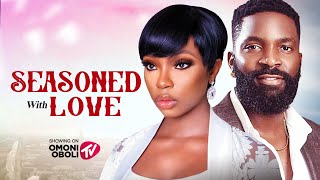 SEASONED WITH LOVE - Nigerian Movies 2025 Latest Full Movies