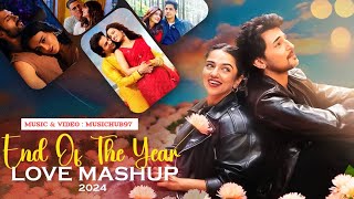 End Of The Year Love Mashup 2024 | Arijit Singh Songs | Arijit Singh Mashup | Best of 2024  