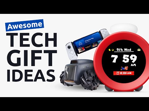 12 Awesome Tech Gift Ideas For Tech Maniacs