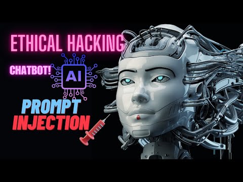 Ethically Hacking AI/LLM/Chatbot: The Art of Prompt Injection