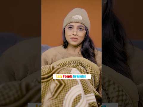 Lazy people In Winter | Deep Kaur | #shorts #winter #winterseason #wintervacation #winterspecial