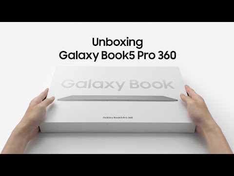 Galaxy Book5 Pro 360 : Unboxing l Samsung