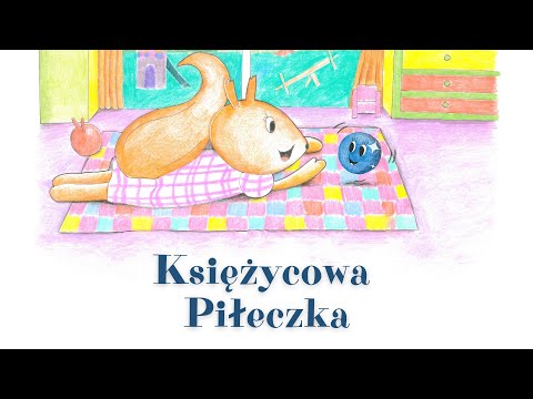 Księżycowa Piłeczka - bajki dla dzieci | Bajki po polsku | Baśniowy Kącik