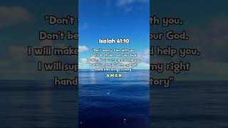 Isaiah 41:10 #jesuslovesyou#trustgod#godiswithyou