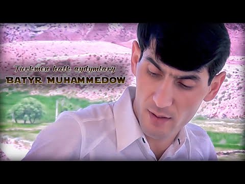 Batyr Muhammedow - Türkmen Halk aýdymlary 1 Albom