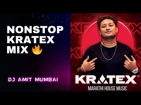 KRATEX NONSTOP MIX | MARATHI HOUSE MIX - DJ AMIT MUMBAI