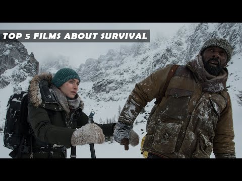 TOP 5 FILMS ABOUT SURVIVAL