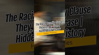 The Racial Equality Clause They Tried to Erase#blackhistory #blackheroes#historyfacts