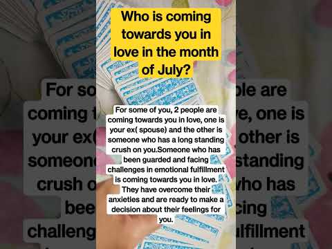 Who is coming towards you in love in the month of July ❤️ #love #crush #tarot #shortsviral