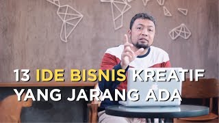 13 Ide Bisnis Kreatif yang Jarang Ada