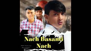 Nach Basanti Nach