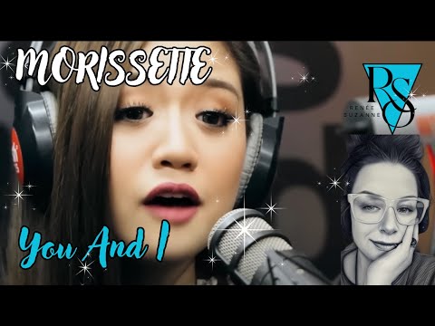 MORISSETTE sings 'You And I' LIVE | My REACTION