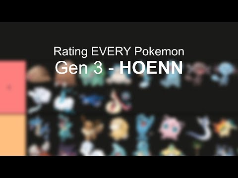 Ranking Every Pokemon in 1 Sitting - Part 3 - Hoenn