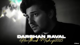 Darshan Raval Mashup 2025 (0.Filmora Mashup) | Heartbreak Chillout Mashup