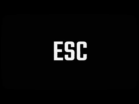 ESC - Teaser Trailer [OUT MAY 18, 2018]