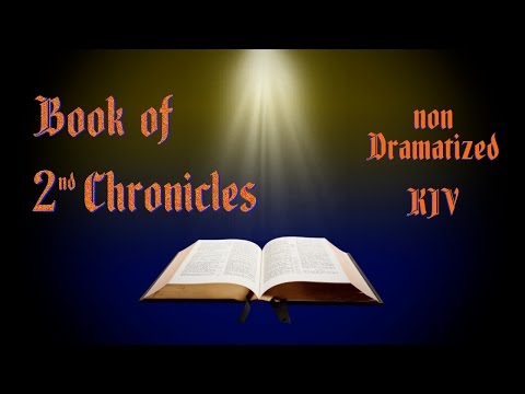 2nd Chronicles KJV Audio Bible with Text