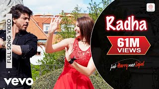 Radha Full Video - Jab Harry Met Sejal|Shah Rukh Khan, Anushka|Sunidhi Chauhan|Pritam