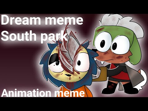 Dream meme animation meme, South park