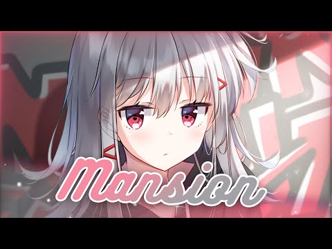 Nightcore - MANSION | Lyrics - Lucus