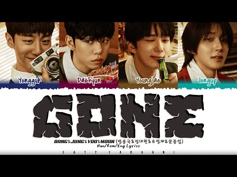 BANG&JUNG&YOO&MOON - 'GONE' Lyrics [Color Coded_Han_Rom_Eng]