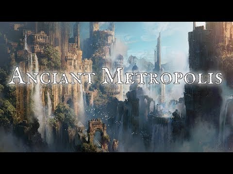 Ancient Metropolis / Epic Orchestral Music (CC-BY)